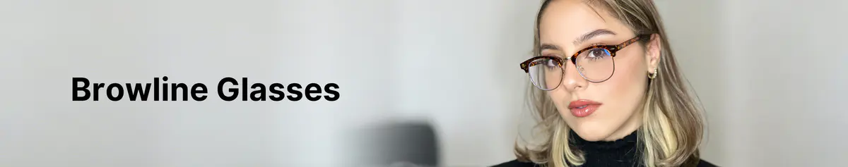 Browline Glasses - Great Frames For Men & Women