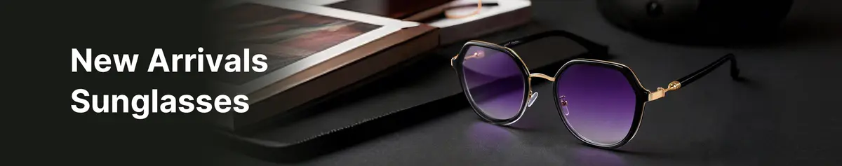 New Arrivals of Sunglasses - Trendy & Stylish
