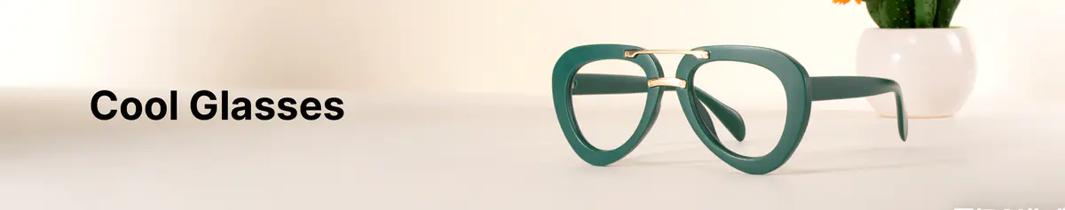 Cool Glasses For Men & Women - Coolest Frames Online