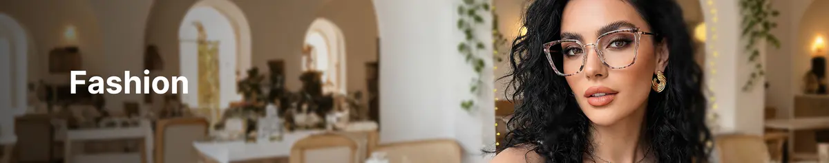 Best Fashion Eyeglasses for Men & Women|Trendy Prescription Eyeglass Frames