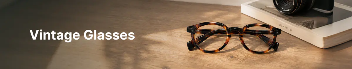 Vintage Glasses & Retro Glasses Frames For Women & Men