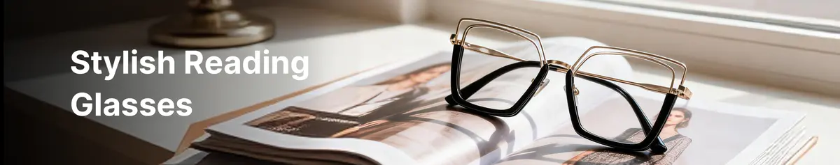 Stylish Reading Glasses | Trendy Frames for Modern Look